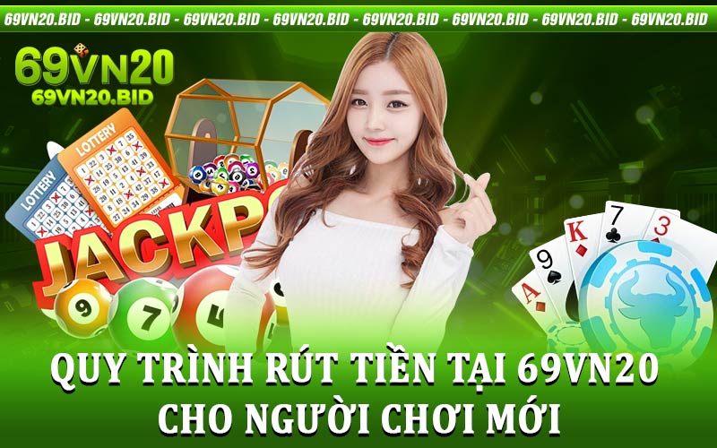 Rút Tiền 69vn20 